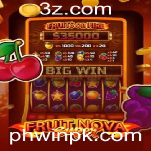 Descubra o Empolgante Mundo de FruitNovaSuper com Phwin